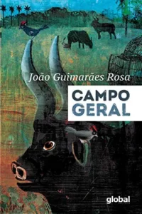 “Campo Geral” João Guimarães Rosa