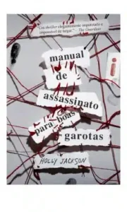 Â«Manual De Assassinato Para Boas GarotasÂ» Holly Jackson