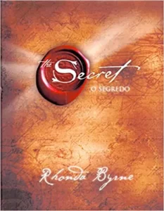 “The Secret / O Segredo” RHONDA BYRNE