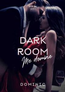 "DARK ROOM â€“ Me domine" Dominic