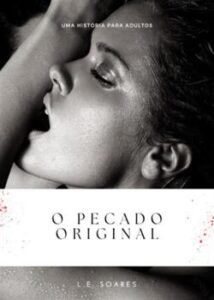 "O pecado original" L.E. Soares