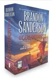 «O caminho dos reis» Brandon Sanderson