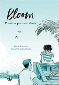 “Bloom: O verão em que o amor cresceu” Kevin Panetta