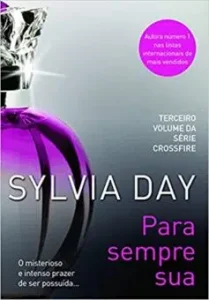 Â«Para sempre suaÂ» Sylvia Day