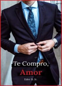 "Te Compro, Amor" Eder B. Jr.