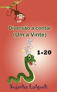 «Livros para crianças: Diversão a contar (Um a Vinte)» Sujatha Lalgudi