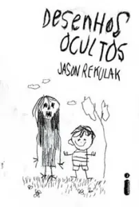 «Desenhos ocultos» Jason Rekulak