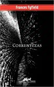 «Correntezas» Frances Fyfield