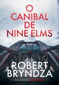 «O canibal de Nine Elms: Volume 1» Robert Bryndza