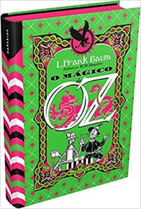 «O Mágico de Oz» L. Frank Baum