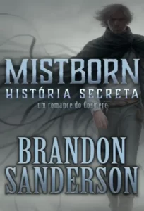 «História Secreta» Brandon Sanderson