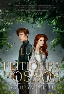 «Luar da Feiticeira de Ossos» Kathryn Purdie