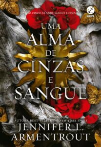 «Uma alma de cinzas e sangue» Jennifer L. Armentrout