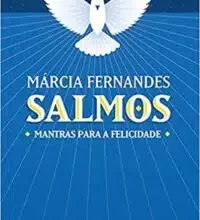 «Salmos: Mantras para a felicidade» Márcia Fernandes