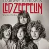 «Stairway to Heaven: Led Zeppelin Sem Censura» Richard Cole