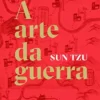 “A arte da guerra” Sun Tzu