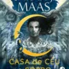 “Casa de Céu e Sopro – Cidade da Lua Crescente Vol 02” Sarah J. Maas