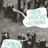 “Fatos e Falácias da Economia” Thomas Sowell