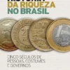 “História da Riqueza No Brasil” Jorge Caldeira