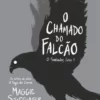 “O Chamado do Falcão – O Sonhador Vol. 1” Maggie Stiefvater