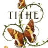 “Tithe” Holly Black