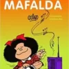 «Mafalda – Toda Mafalda» Quino