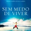 "Sem Medo de Viver" Max Lucado