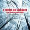 «A força do silêncio: Contra a ditadura do ruído» Robert Sarah