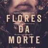 «Flores da morte» Jen Williams