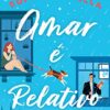 «Amar é relativo» Sophie Kinsella