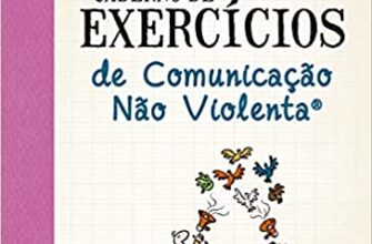 «Caderno de exercícios de comunicação não violenta» Anne van Stappen