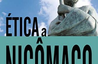 «Ética a Nicômaco» Aristóteles