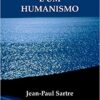 «Existencialismo é um humanismo» Jean-Paul Sartre