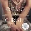 «O Caso Christie» Nina de Gramont