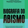 «Biografia do abismo» Felipe Nunes, Thomas Traumann